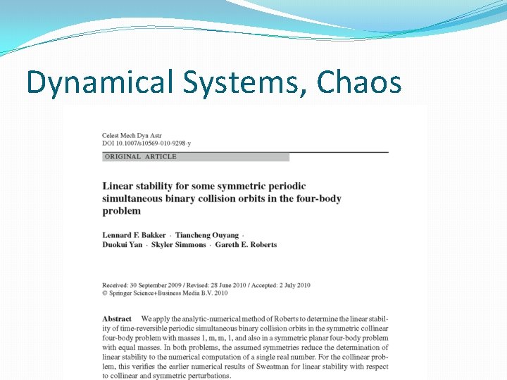 Dynamical Systems, Chaos 