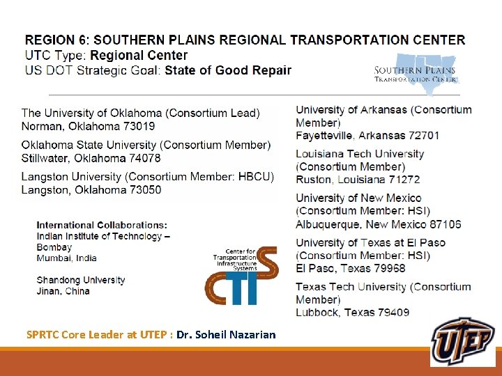 SPRTC Core Leader at UTEP : Dr. Soheil Nazarian 