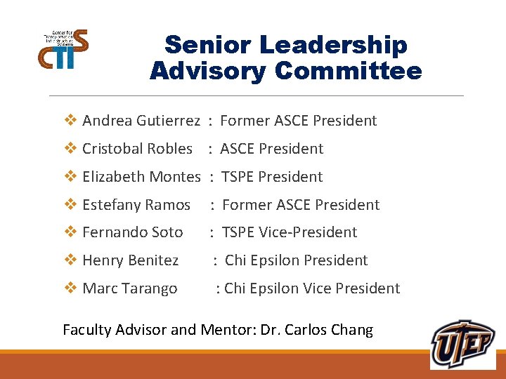Senior Leadership Advisory Committee v Andrea Gutierrez : Former ASCE President v Cristobal Robles