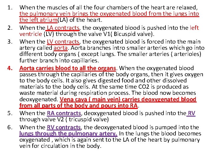 1. 2. 3. 4. 5. 6. When the muscles of all the four chambers 1. 2. 3. 4. 5. 6. When the muscles of all the four chambers