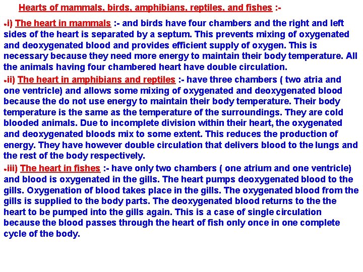 Hearts of mammals, birds, amphibians, reptiles, and fishes : ●i) The heart in mammals Hearts of mammals, birds, amphibians, reptiles, and fishes : ●i) The heart in mammals