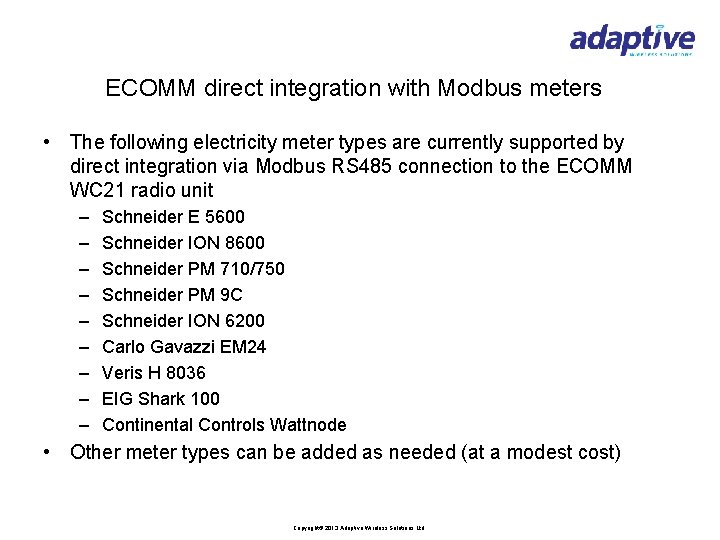 ECOMM direct integration with Modbus meters • The following electricity meter types are currently