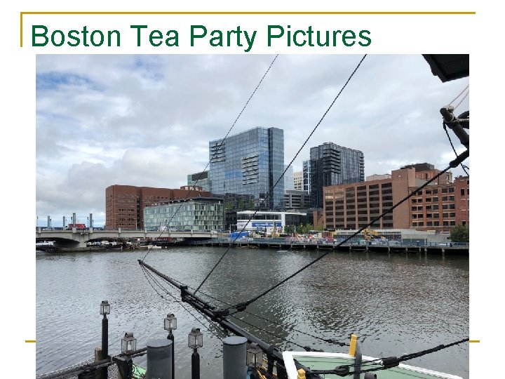 Boston Tea Party Pictures 