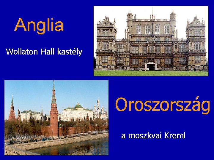 Anglia Wollaton Hall kastély Oroszország a moszkvai Kreml 