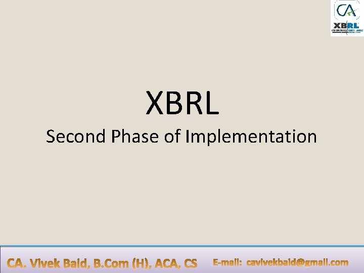 XBRL Second Phase of Implementation 