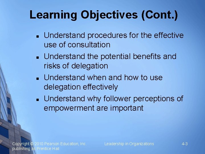 Learning Objectives (Cont. ) n n Understand procedures for the effective use of consultation