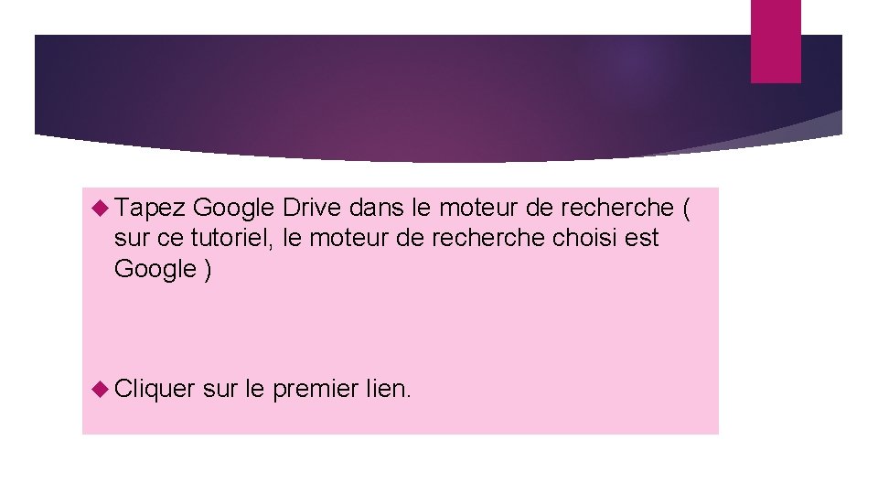  Tapez Google Drive dans le moteur de recherche ( sur ce tutoriel, le
