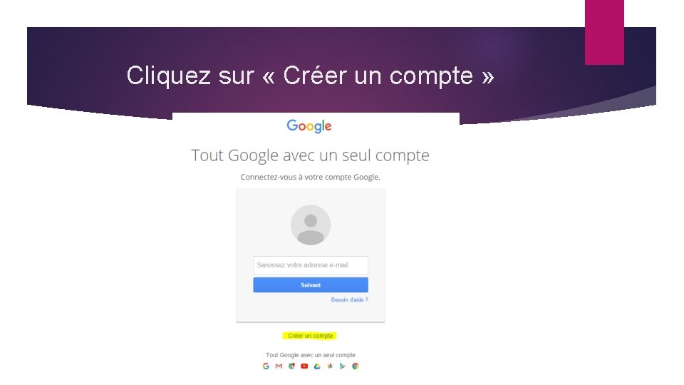 Cliquez sur « Créer un compte » 