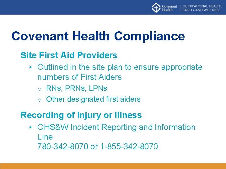 Covenant Health Compliance Site First Aid Providers • Outlined in the site plan to Covenant Health Compliance Site First Aid Providers • Outlined in the site plan to