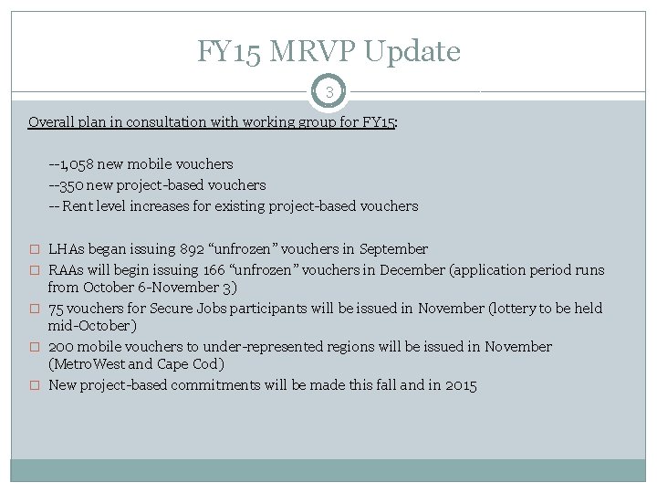 FY 15 MRVP Update 3 Overall plan in consultation with working group for FY