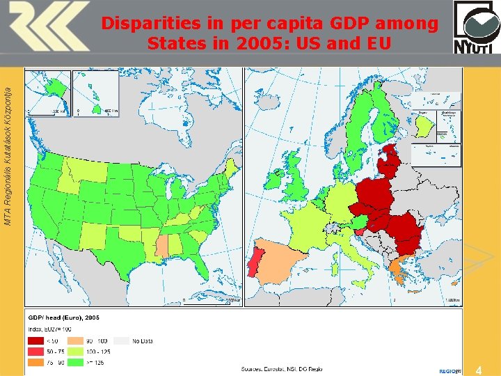 MTA Regionális Kutatások Központja Disparities in per capita GDP among States in 2005: US