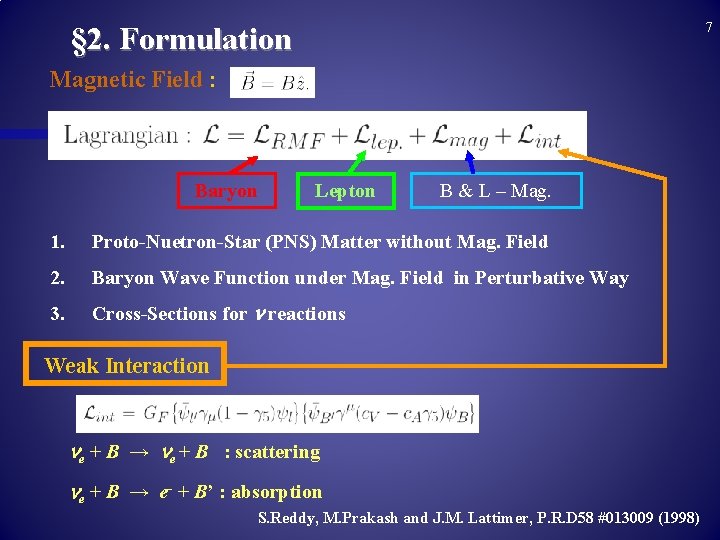 7 § 2. Formulation Magnetic Field : Baryon Lepton B & L – Mag.