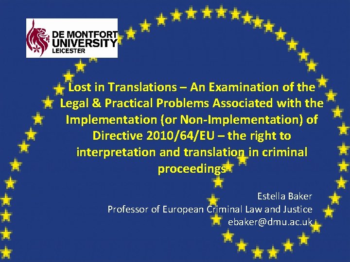 Lost in Translations – An Examination of the Legal & Practical Problems Associated with