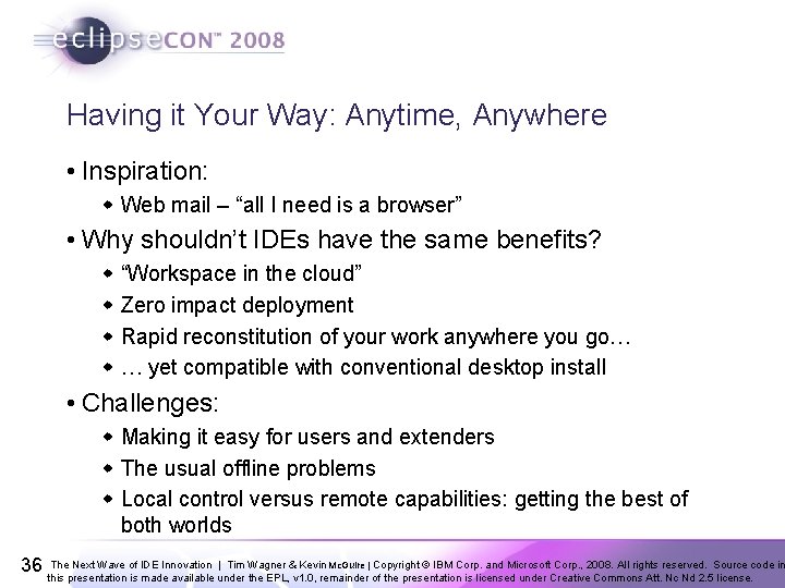 Having it Your Way: Anytime, Anywhere • Inspiration: w Web mail – “all I Having it Your Way: Anytime, Anywhere • Inspiration: w Web mail – “all I