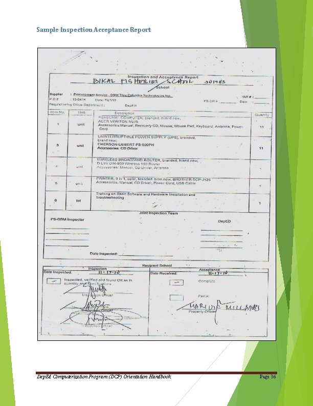 Sample Inspection Acceptance Report Dep. Ed Computerization Program (DCP) Orientation Handbook Page 36 Sample Inspection Acceptance Report Dep. Ed Computerization Program (DCP) Orientation Handbook Page 36