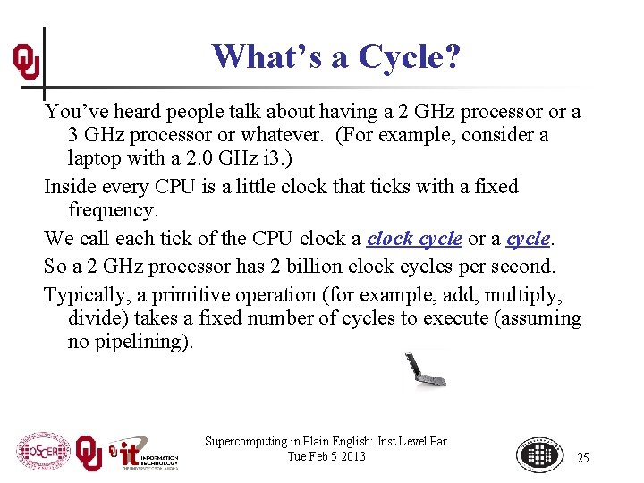 What’s a Cycle? You’ve heard people talk about having a 2 GHz processor or