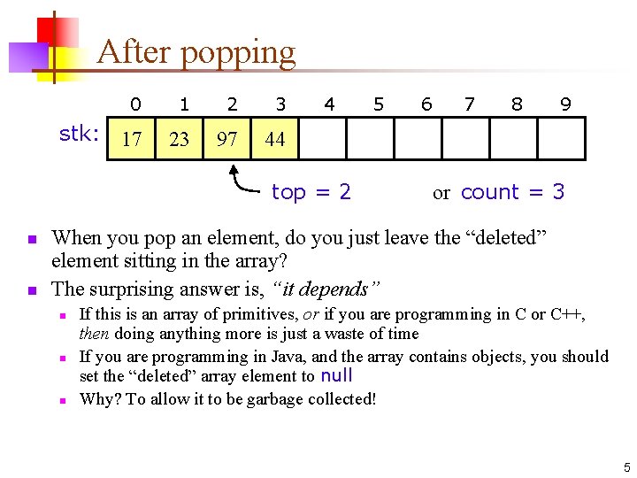 After popping 0 1 2 3 stk: 17 23 97 44 4 top =