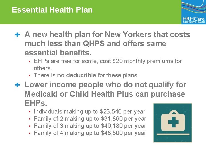 Essential Health Plan ✚ A new health plan for New Yorkers that costs much