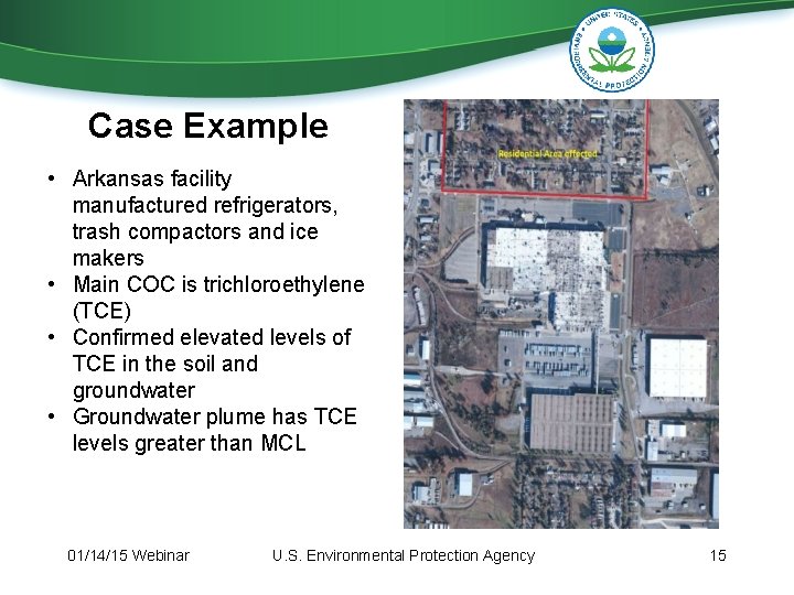 Case Example • Arkansas facility manufactured refrigerators, trash compactors and ice makers • Main Case Example • Arkansas facility manufactured refrigerators, trash compactors and ice makers • Main