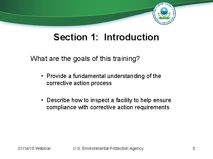 Section 1: Introduction What are the goals of this training? • Provide a fundamental Section 1: Introduction What are the goals of this training? • Provide a fundamental
