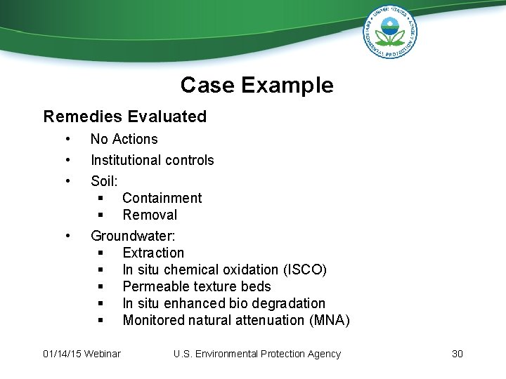 Case Example Remedies Evaluated • • No Actions Institutional controls Soil: § Containment § Case Example Remedies Evaluated • • No Actions Institutional controls Soil: § Containment §