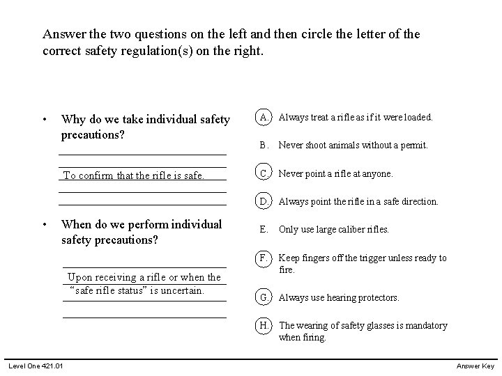 Answer the two questions on the left and then circle the letter of the