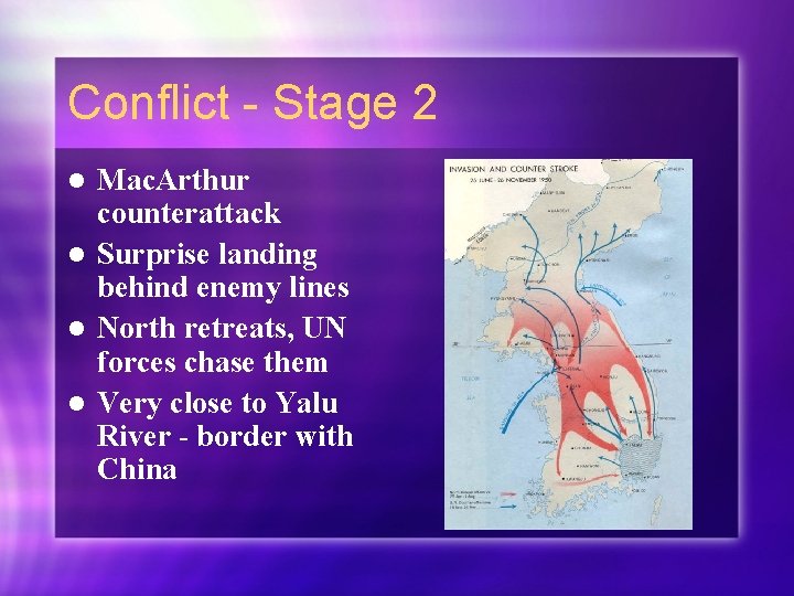 Conflict - Stage 2 Mac. Arthur counterattack l Surprise landing behind enemy lines l