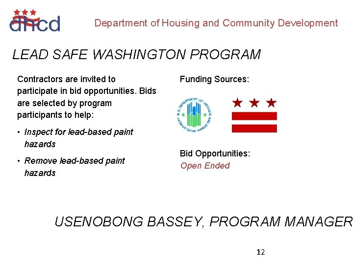 Department of Housing and Community Development LEAD SAFE WASHINGTON PROGRAM Contractors are invited to