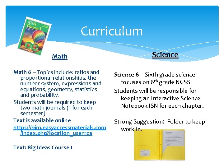 Curriculum Math 6 – Topics include: ratios and proportional relationships, the number system, expressions