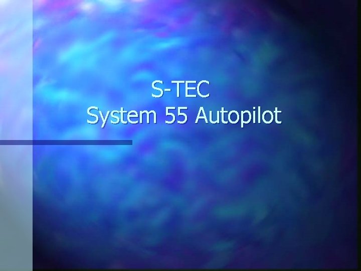 S-TEC System 55 Autopilot 