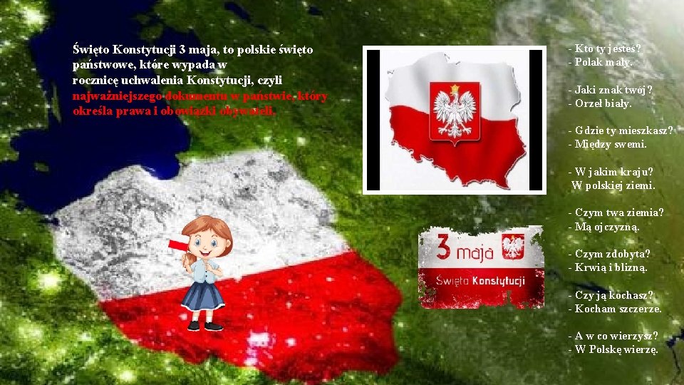 Święto Konstytucji 3 maja, to polskie święto państwowe, które wypada w rocznicę uchwalenia Konstytucji,