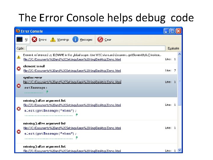 The Error Console helps debug code 