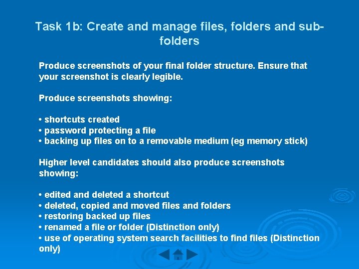 Task 1 b: Create and manage files, folders and subfolders Produce screenshots of your