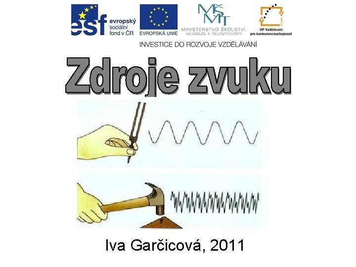 Iva Garčicová, 2011 