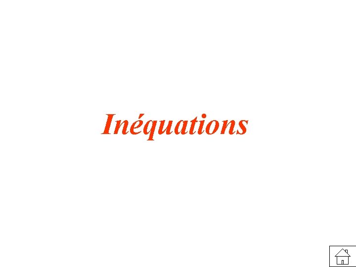 Inéquations 