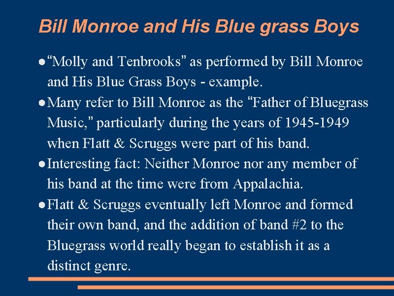 Bill Monroe and His Blue grass Boys ●“Molly and Tenbrooks” as performed by Bill