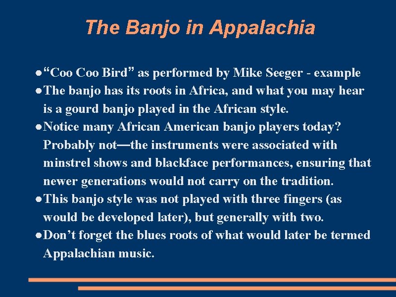 The Banjo in Appalachia ● “Coo Bird” as performed by Mike Seeger - example