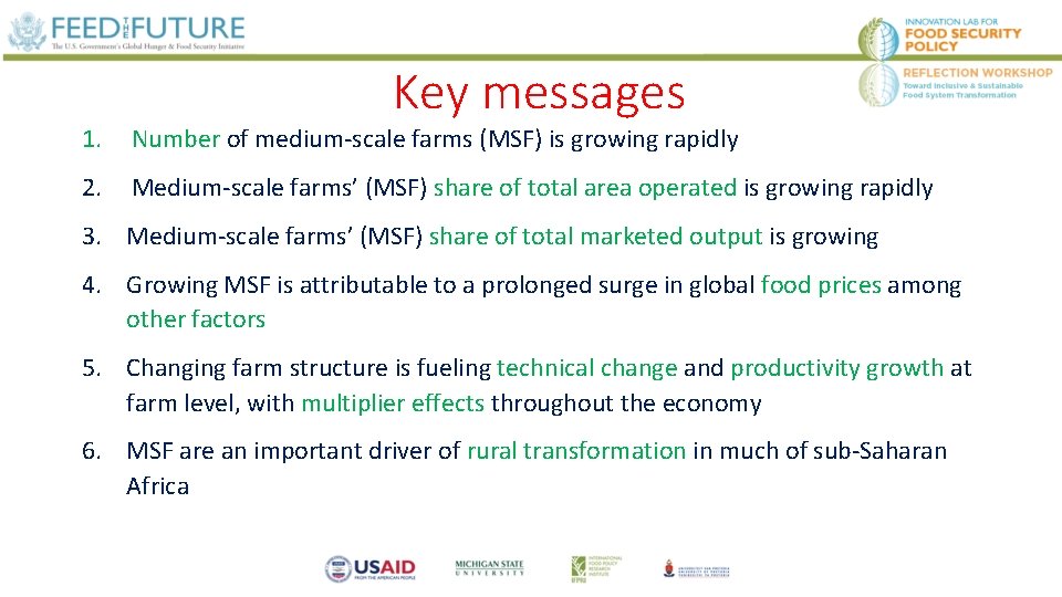 Key messages 1. Number of medium-scale farms (MSF) is growing rapidly 2. Medium-scale farms’