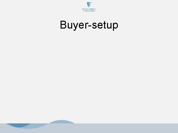 Buyer-setup 
