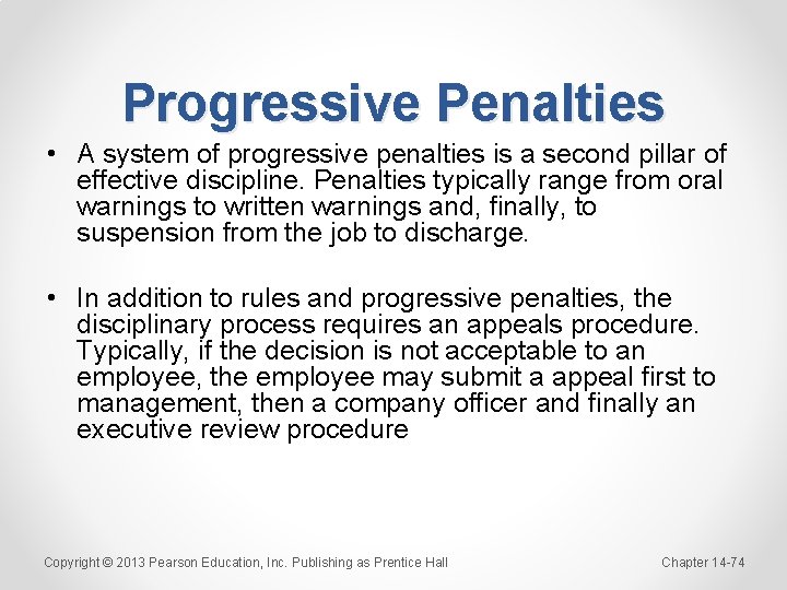 Progressive Penalties • A system of progressive penalties is a second pillar of effective