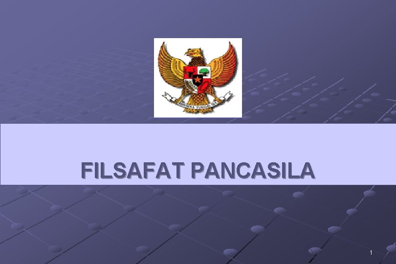 FILSAFAT PANCASILA 1 