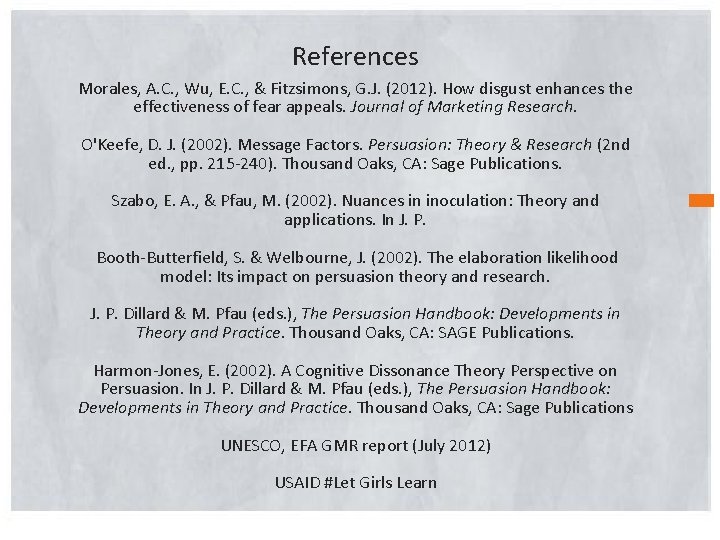 References Morales, A. C. , Wu, E. C. , & Fitzsimons, G. J. (2012).