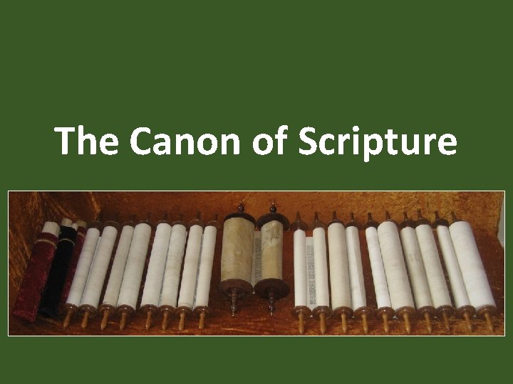 The Canon of Scripture 