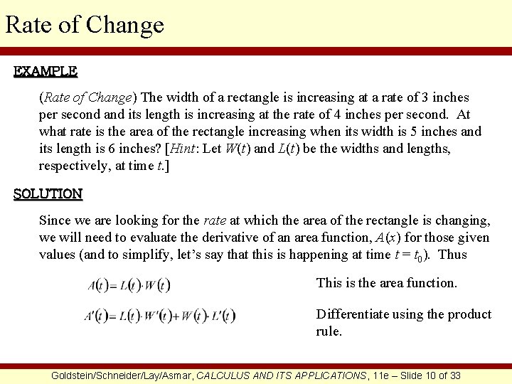 Rate of Change EXAMPLE (Rate of Change) The width of a rectangle is increasing