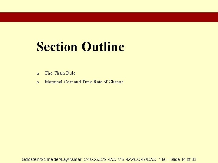 Section Outline q The Chain Rule q Marginal Cost and Time Rate of Change