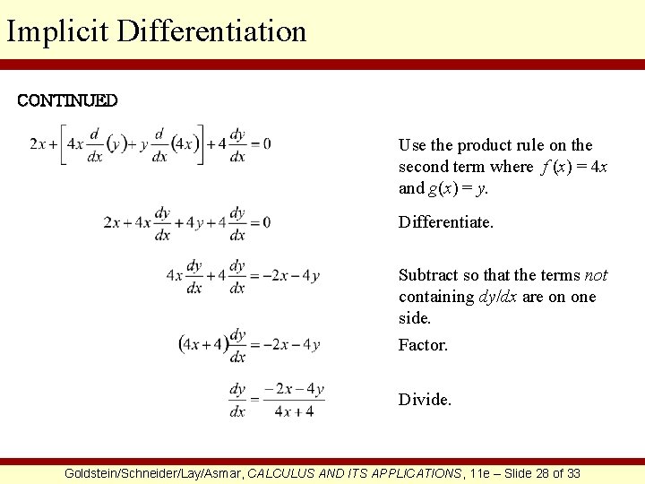 Implicit Differentiation CONTINUED Use the product rule on the second term where f (x)