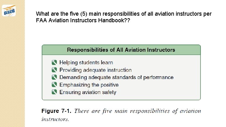What are the five (5) main responsibilities of all aviation instructors per FAA Aviation