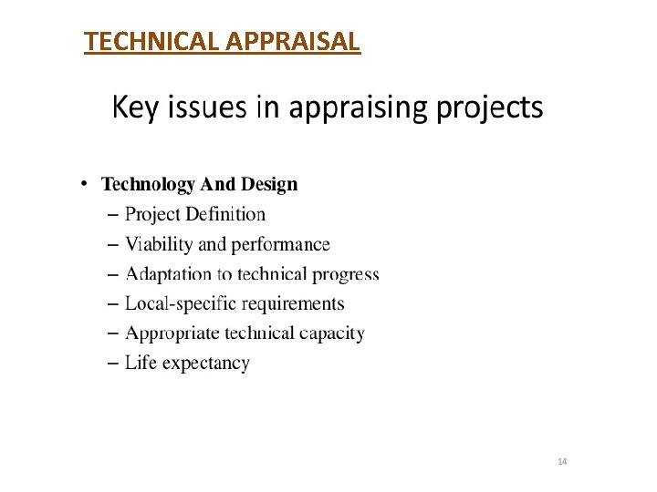 TECHNICAL APPRAISAL 