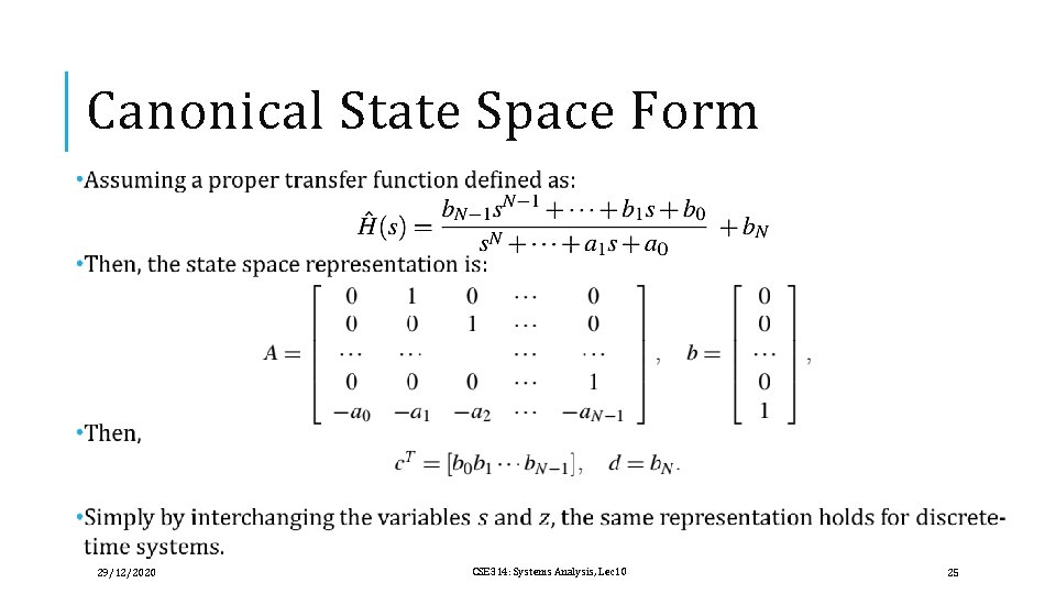 Canonical State Space Form 29/12/2020 CSE 314: Systems Analysis, Lec 10 25 