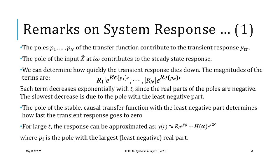 Remarks on System Response … (1) 29/12/2020 CSE 314: Systems Analysis, Lec 10 6